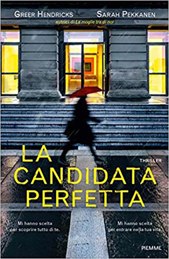 la candidata perfetta-greer hendricks-sarah pekkanen-around books by vanessa